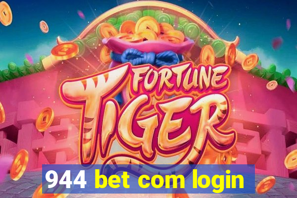 944 bet com login